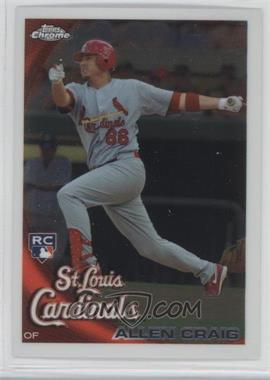 2010 Topps Chrome - [Base] #199 - Allen Craig