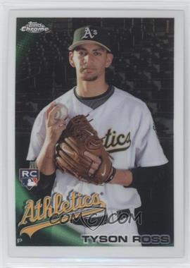 2010 Topps Chrome - [Base] #204 - Tyson Ross