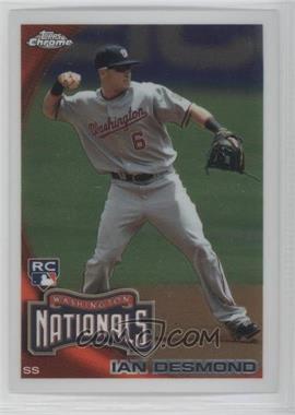 2010 Topps Chrome - [Base] #205 - Ian Desmond