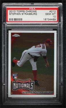 2010 Topps Chrome - [Base] #212 - Stephen Strasburg [PSA 10 GEM MT]