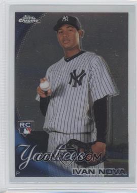 2010 Topps Chrome - [Base] #214 - Ivan Nova