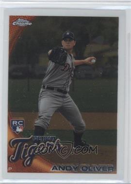 2010 Topps Chrome - [Base] #218 - Andrew Oliver