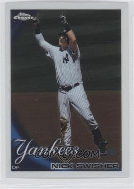 2010 Topps Chrome - [Base] #23 - Nick Swisher