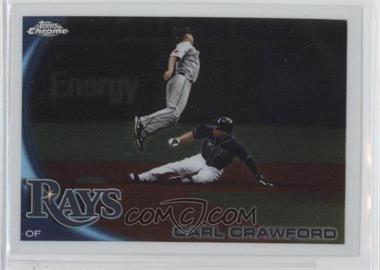 2010 Topps Chrome - [Base] #31 - Carl Crawford