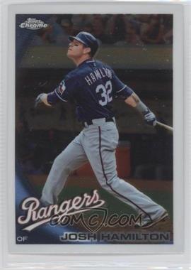 2010 Topps Chrome - [Base] #57 - Josh Hamilton