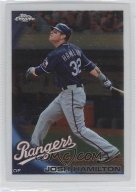 2010 Topps Chrome - [Base] #57 - Josh Hamilton