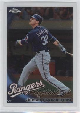 2010 Topps Chrome - [Base] #57 - Josh Hamilton