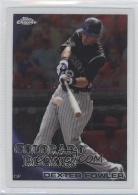 2010 Topps Chrome - [Base] #6 - Dexter Fowler