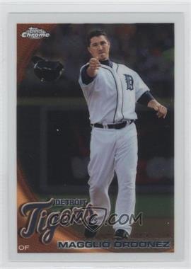 2010 Topps Chrome - [Base] #68 - Magglio Ordonez