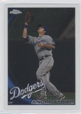 2010 Topps Chrome - [Base] #74 - Andre Ethier