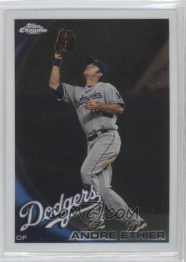 2010 Topps Chrome - [Base] #74 - Andre Ethier