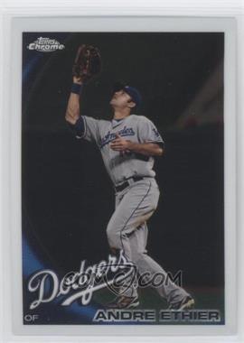 2010 Topps Chrome - [Base] #74 - Andre Ethier