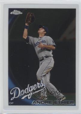 2010 Topps Chrome - [Base] #74 - Andre Ethier