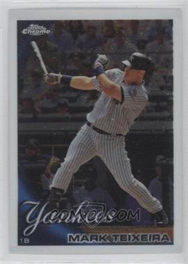 2010 Topps Chrome - [Base] #75 - Mark Teixeira