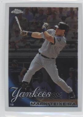 2010 Topps Chrome - [Base] #75 - Mark Teixeira