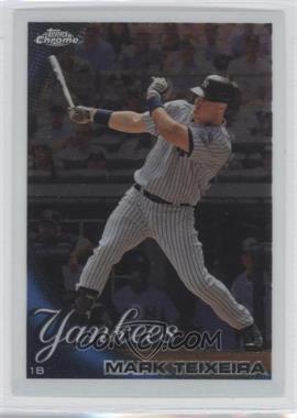 2010 Topps Chrome - [Base] #75 - Mark Teixeira