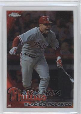 2010 Topps Chrome - [Base] #78 - Placido Polanco