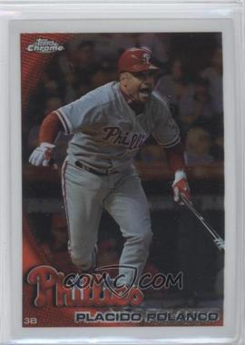 2010 Topps Chrome - [Base] #78 - Placido Polanco