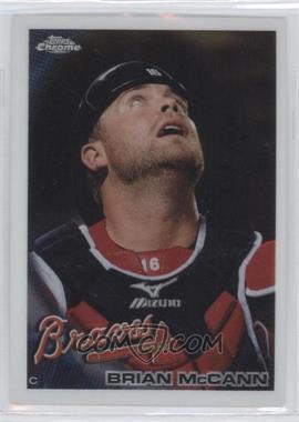 2010 Topps Chrome - [Base] #89 - Brian McCann