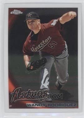 2010 Topps Chrome - [Base] #91 - Wandy Rodriguez