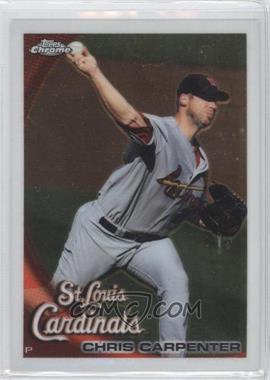 2010 Topps Chrome - [Base] #99 - Chris Carpenter