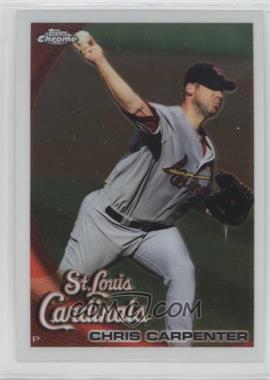 2010 Topps Chrome - [Base] #99 - Chris Carpenter