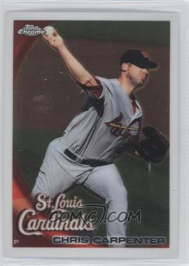 2010 Topps Chrome - [Base] #99 - Chris Carpenter