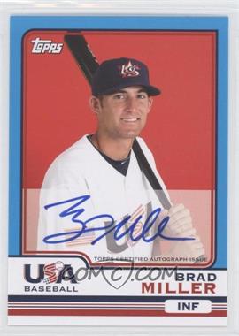 2010 Topps Chrome - Team USA Autographs #USA-13 - Brad Miller