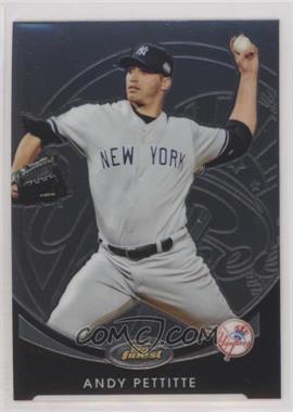2010 Topps Finest - [Base] #125 - Andy Pettitte [EX to NM]