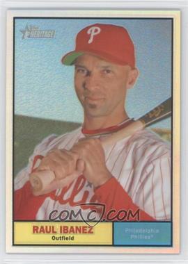 2010 Topps Heritage - Chrome - Refractor #C27 - Raul Ibanez /561