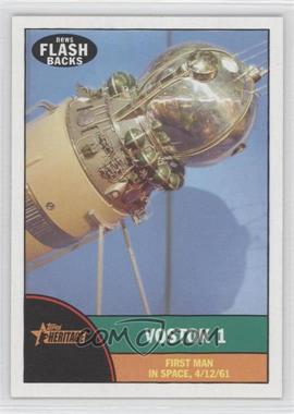 2010 Topps Heritage - News Flashbacks #NF 9 - Vostok I