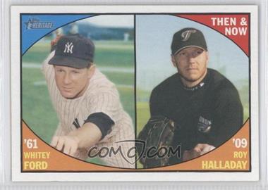 2010 Topps Heritage - Then and Now #TN 10 - Whitey Ford, Roy Halladay