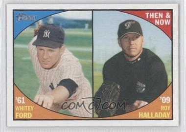 2010 Topps Heritage - Then and Now #TN 10 - Whitey Ford, Roy Halladay