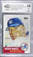 Mickey Mantle [BCCG 10 Mint or Better]