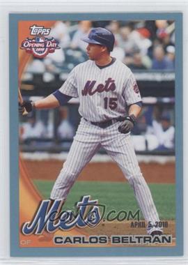 2010 Topps Opening Day - [Base] - Blue #203 - Carlos Beltran /2010