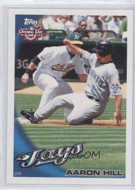 2010 Topps Opening Day - [Base] #180 - Aaron Hill