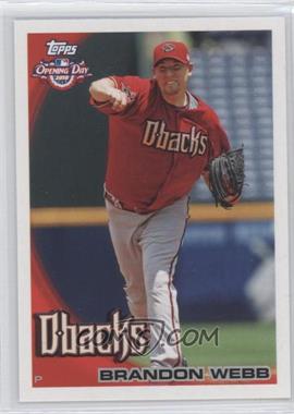 2010 Topps Opening Day - [Base] #198 - Brandon Webb