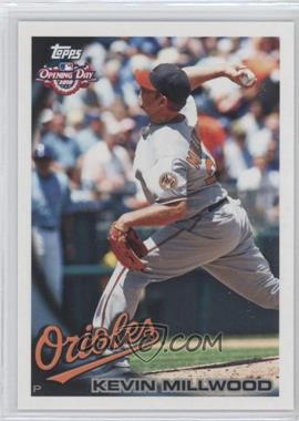 2010 Topps Opening Day - [Base] #33 - Kevin Millwood