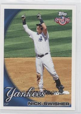 2010 Topps Opening Day - [Base] #34 - Nick Swisher