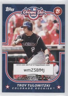 2010 Topps Opening Day - ToppsTown Code Cards #TTS10 - Troy Tulowitzki