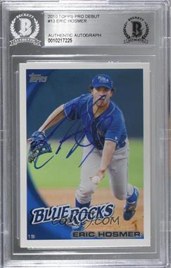 2010 Topps Pro Debut - [Base] #13 - Eric Hosmer [BAS BGS Authentic]