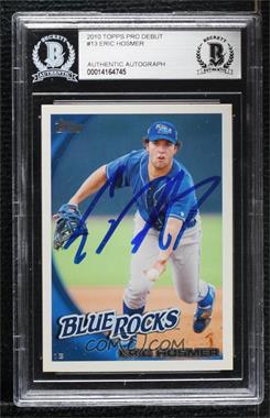 2010 Topps Pro Debut - [Base] #13 - Eric Hosmer [BAS BGS Authentic]