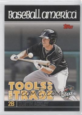 2010 Topps Pro Debut - Baseball America Tools of the Trade #TT11 - Dustin Ackley