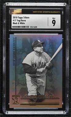 2010 Topps Tribute - [Base] - Black & White #17 - Yogi Berra /99 [CSG 9 Mint]