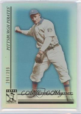 2010 Topps Tribute - [Base] - Blue #13 - Honus Wagner /399