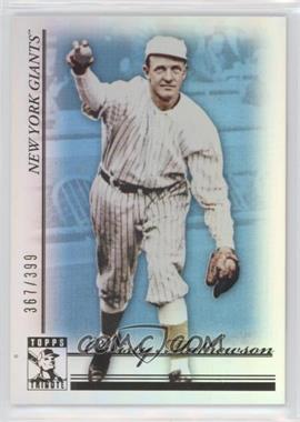 2010 Topps Tribute - [Base] - Blue #15 - Christy Mathewson /399