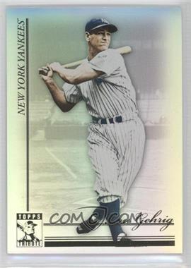 2010 Topps Tribute - [Base] #18 - Lou Gehrig