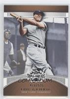 Lou Gehrig #/525