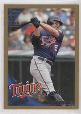 2010 Topps Update Series - [Base] - Gold #US-252 - Jim Thome /2010