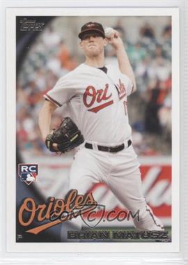 2010 Topps Update Series - [Base] #US-185.1 - Brian Matusz